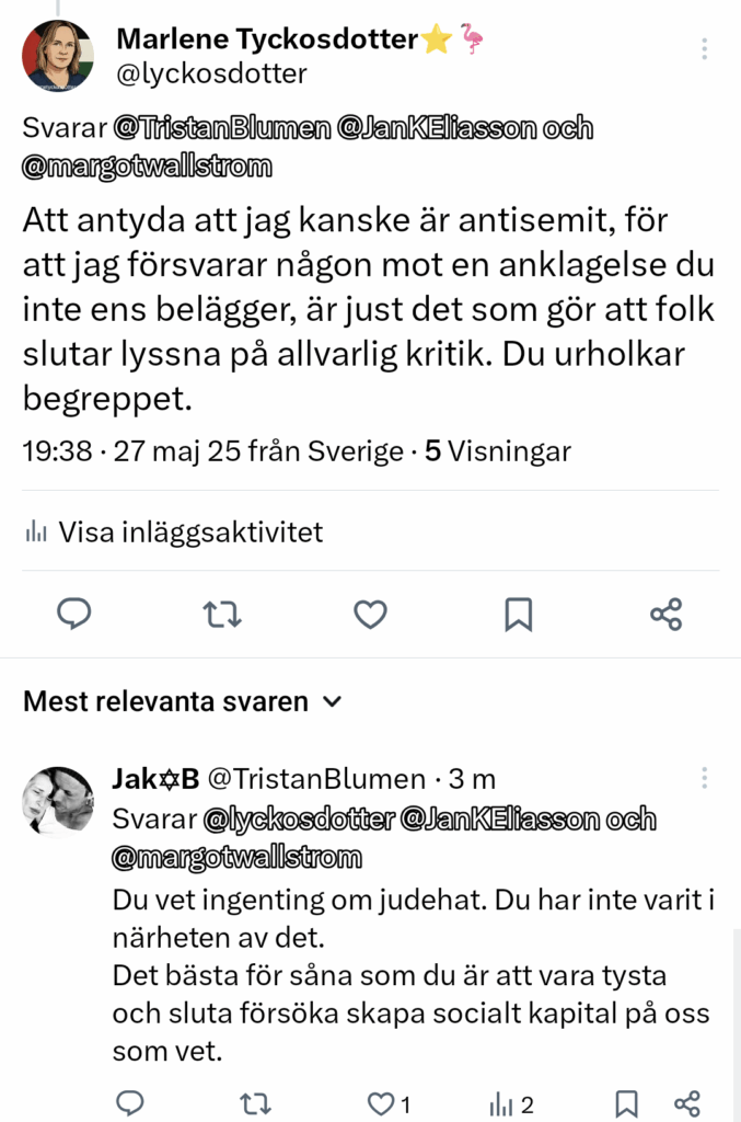 Skärmdump av ett svar på Twitter från användaren @TristanBlumen där han skriver att Marlene Tyckosdotter "inte vet något om judehat" och bör vara tyst. Inlägget är en reaktion på Marlenes försvar av Margot Wallström.
