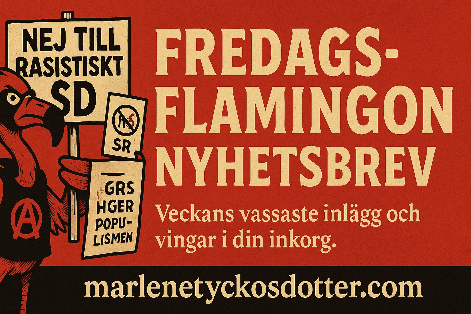 Zinga Falaminga demonstrerar mot SD – illustration för Fredagsflamingons nyhetsbrev