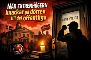 Illustration av en skugga som knackar på en dörr märkt 'OFFENTLIGT', med Gamla Tingshuset i bakgrunden. En tänd ljuslykta, antifascistisk flagga och böcker symboliserar demokrati och motstånd. Rubriktexten 'När extremhögern knackar på dörren till det offentliga' syns överst. Bilden använder dramatiska kontraster mellan mörka skuggor och ljusa element, med röd-svart färgpalett för att förmedla politisk spänning